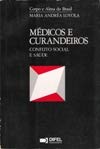Ler Medicos E Curandeiros - Conflitos Sociais E Saude, do autor Maria Andreia Loyola