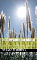 Ler O Compadre da Morte: Conto popular humorístico português, do autor Orlando Fernandes