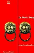 Ler De Mao a Deng: a Transformação da China, do autor Fernando Mezzetti