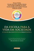 Ler Da Escola Para a Vida em Sociedade: o Valor da Convivência Democrática, do autor Telma Pileggi Vinha Ler Da Escola Para a Vida em Sociedade: o Valor da Convivência Democrática, do autor Telma Pileggi Vinha