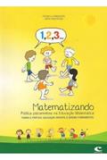Ler Matematizando - Pratica Psicomotora na Educação Matemática, do autor Grupo Cultural