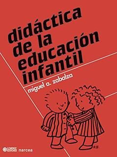 Didáctica de la educación infantil, do autor Miguel A Zabalza