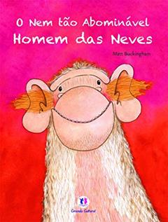 O nem tão abominável homem das neves, do autor Matt Buckingham