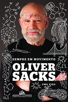 Sempre em movimento, do autor Oliver Sacks