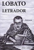 Ler Lobato Letrador. Anexos, do autor Zöler Zöler