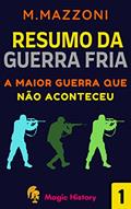 Ler Resumo Da Guerra Fria: A Maior Guerra Que Não Aconteceu, do autor Magic History; Alpz Brasil Ler Resumo Da Guerra Fria: A Maior Guerra Que Não Aconteceu, do autor Magic History; Alpz Brasil