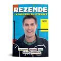 Ler Rezende - O fenômeno da internet, do autor Pedro Rezende