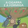 Ler A Cigarra e a Formiga, do autor Ana Oom Ler A Cigarra e a Formiga, do autor Ana Oom