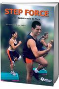 Ler Step Force: a Verdadeira Aula de Step, do autor Maurício Amantéa Ler Step Force: a Verdadeira Aula de Step, do autor Maurício Amantéa