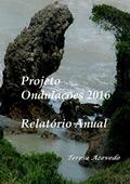 Ler Projeto Ondulações 2016, do autor Teresa Azevedo