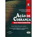 Ler Ação de Cobrança, do autor Abadia Rodrigues de Albuquerque; Jaqueline Blodin de Albuquerque; Valdenar Rodrigues Pereira