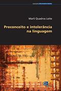 Ler Preconceito e intolerância na linguagem, do autor Marli Quadros Leite