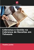 Ler Liderança e Gestão na Cobrança de Receitas em Tshwane, do autor Thabile Jumba