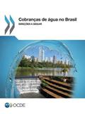 Ler Cobranças de água no Brasil: Direções a seguir: Direcoes a Seguir, do autor OECD Ler Cobranças de água no Brasil: Direções a seguir: Direcoes a Seguir, do autor OECD