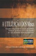 Ler A utização doa MESCS, do autor Lúcia Cássia de carvalho machado; Lucia Cássia de carvalho machado