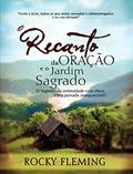 Ler O Recanto da Oração e o Jardim Sagrado, do autor FLEMING