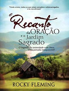 O Recanto da Oração e o Jardim Sagrado, do autor FLEMING