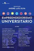 Ler EMPREENDEDORISMO UNIVERSITÁRIO, do autor ANDRE LUIS SILVA
