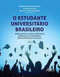 Ler O estudante universitário brasileiro: saúde mental, escolha profissional, adaptação à universidade e desenvolvimento de carreira: Volume 2, do autor Adriana Benevides Soares Ler O estudante universitário brasileiro: saúde mental, escolha profissional, adaptação à universidade e desenvolvimento de carreira: Volume 2, do autor Adriana Benevides Soares