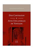 Ler DOS CONTRATOS E ATOS UNILATERAIS DE VONTADE, do autor CARLOS SANTOS DE OLIVEIRA