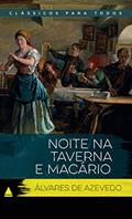 Ler Noite na Taverna e Macário (Coleção Clássicos para Todos), do autor Álvares de Azevedo Ler Noite na Taverna e Macário (Coleção Clássicos para Todos), do autor Álvares de Azevedo