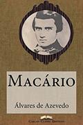 Ler Macário (Com índice activo) (Grandes Clássicos Luso-Brasileiros Livro 37), do autor Álvares de Azevedo; Cascais Classic Editions Ler Macário (Com índice activo) (Grandes Clássicos Luso-Brasileiros Livro 37), do autor Álvares de Azevedo; Cascais Classic Editions