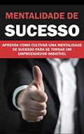 Ler MENTALIDADE DE SUCESSO: APRENDA COMO CULTIVAR UMA MENTALIDADE DE SUCESSO PARA SE TORNAR UM EMPREENDEDOR IMBATÍVEL, do autor Rosinete Pinheiro Ler MENTALIDADE DE SUCESSO: APRENDA COMO CULTIVAR UMA MENTALIDADE DE SUCESSO PARA SE TORNAR UM EMPREENDEDOR IMBATÍVEL, do autor Rosinete Pinheiro