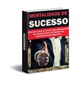 Ler MENTALIDADE DE SUCESSO: Aprenda como Cultivar uma Mentalidade de Sucesso 2.0, do autor Julio Cesar