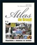 Ler Atlas do Brasil. Disparidades e Dinâmica do Território, do autor Neli Aparecida de Mello Ler Atlas do Brasil. Disparidades e Dinâmica do Território, do autor Neli Aparecida de Mello