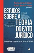 Ler Estudos Sobre a Teoria do Fato Jurídico, do autor Marcos Ehrhardt Júnior; Karina Barbosa Franco