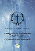 Ler A criogenia à luz do ordenamento jurídico brasileiro: a (in)efetividade do direito de ser congelado, do autor Leyde Aparecida Rodrigues dos Santos Ler A criogenia à luz do ordenamento jurídico brasileiro: a (in)efetividade do direito de ser congelado, do autor Leyde Aparecida Rodrigues dos Santos