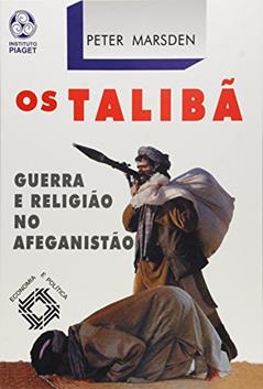 Os Talibã, do autor Peter Marsden