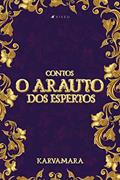 Ler O arauto dos espertos - Contos, do autor Karvamara