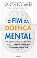Ler O Fim da Doença Mental, do autor Daniel G. Amen Ler O Fim da Doença Mental, do autor Daniel G. Amen