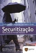 Ler Securitização: Novos Rumos do Mercado Financeiro, do autor Cláudio Gonçalves dos Santos; Luiz Roberto Calado Ler Securitização: Novos Rumos do Mercado Financeiro, do autor Cláudio Gonçalves dos Santos; Luiz Roberto Calado