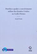 Ler Petróleo e poder: O envolvimento militar dos Estados Unidos no Golfo Pérsico, do autor Igor Fuser Ler Petróleo e poder: O envolvimento militar dos Estados Unidos no Golfo Pérsico, do autor Igor Fuser