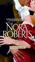 Ler Projetos Especiais 25. Rebelde. Saga os MacGregors 10 de 10, do autor Nora Roberts Ler Projetos Especiais 25. Rebelde. Saga os MacGregors 10 de 10, do autor Nora Roberts