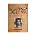 Ler O diário de Lena: A história real de uma adolescente durante a Segunda Guerra, do autor Lena Mukhima