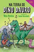 Ler Na terra do Dino Dauro (Coleção Olá, Lelê), do autor Vera Pereira