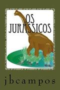 Ler Os Jurássicos, do autor jbcampos campos