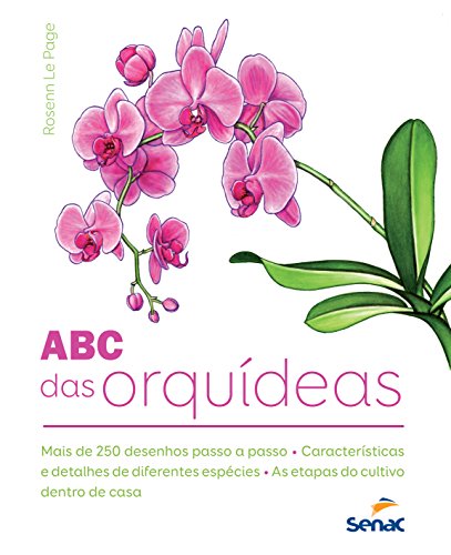 Ler O ABC das orquídeas, do autor Rosenn Le Page