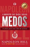 Ler Liberte-se dos seus medos, do autor Napoleon Hill