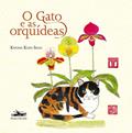 Ler O gato e as orquídeas, do autor Kwong Kuen Shan