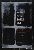 Ler Non Satis Est. Excessos e Teorias Estéticas no Esclarecimento, do autor Silke Kapp Ler Non Satis Est. Excessos e Teorias Estéticas no Esclarecimento, do autor Silke Kapp