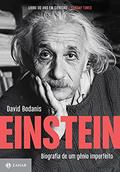 Ler Einstein: Biografia de um gênio imperfeito, do autor David Bodanis Ler Einstein: Biografia de um gênio imperfeito, do autor David Bodanis