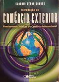 Ler Introdução ao Comercio Exterior. Fundamentos Teóricos do Comercio Internacional, do autor Claudio Cesa Soares