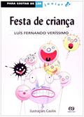 Ler Festa De Criança, do autor Luis Fernando Verissimo Ler Festa De Criança, do autor Luis Fernando Verissimo