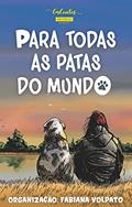 Ler Para todas as Patas do Mundo, do autor Vanessa Nunes