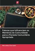 Ler Fatores que Influenciam os Membros da Comunidade para a Floresta Comunitária Apropriada, do autor Marcellus Che Azeh Ler Fatores que Influenciam os Membros da Comunidade para a Floresta Comunitária Apropriada, do autor Marcellus Che Azeh