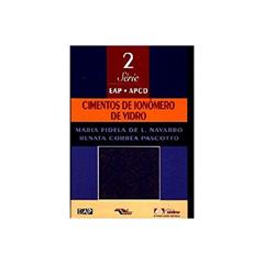 Cimentos De Ionomero De Vidro - Livro 2, do autor Maria Fidela De L. Navarro